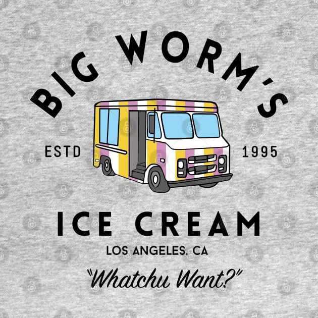 Big Worm's Ice Cream - "Whatchu Want?" - Los Angeles, CA by BodinStreet